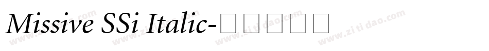 Missive SSi Italic字体转换